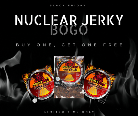 Black Friday Nuclear Jerky BOGO